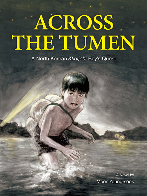 Title details for Across the Tumen by Moon Young-sook - Available